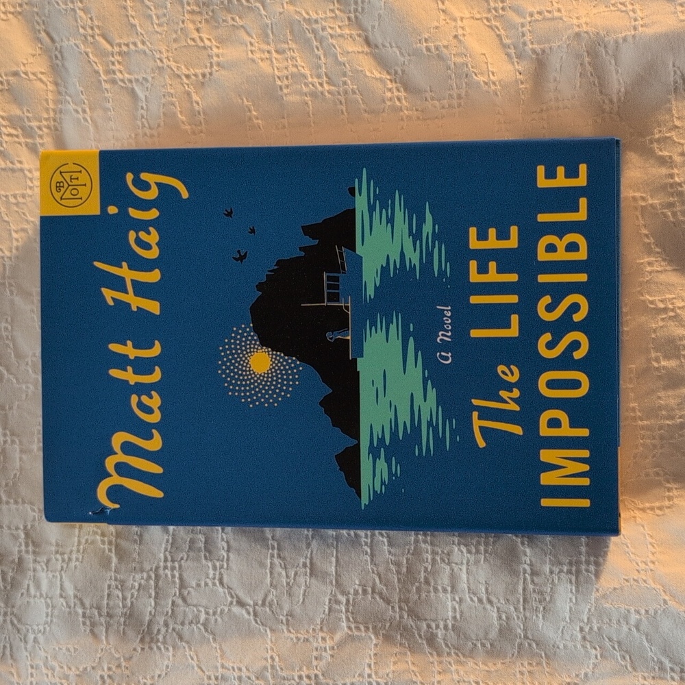 The Life Impossible by Matt Haig